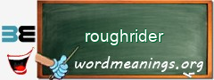 WordMeaning blackboard for roughrider